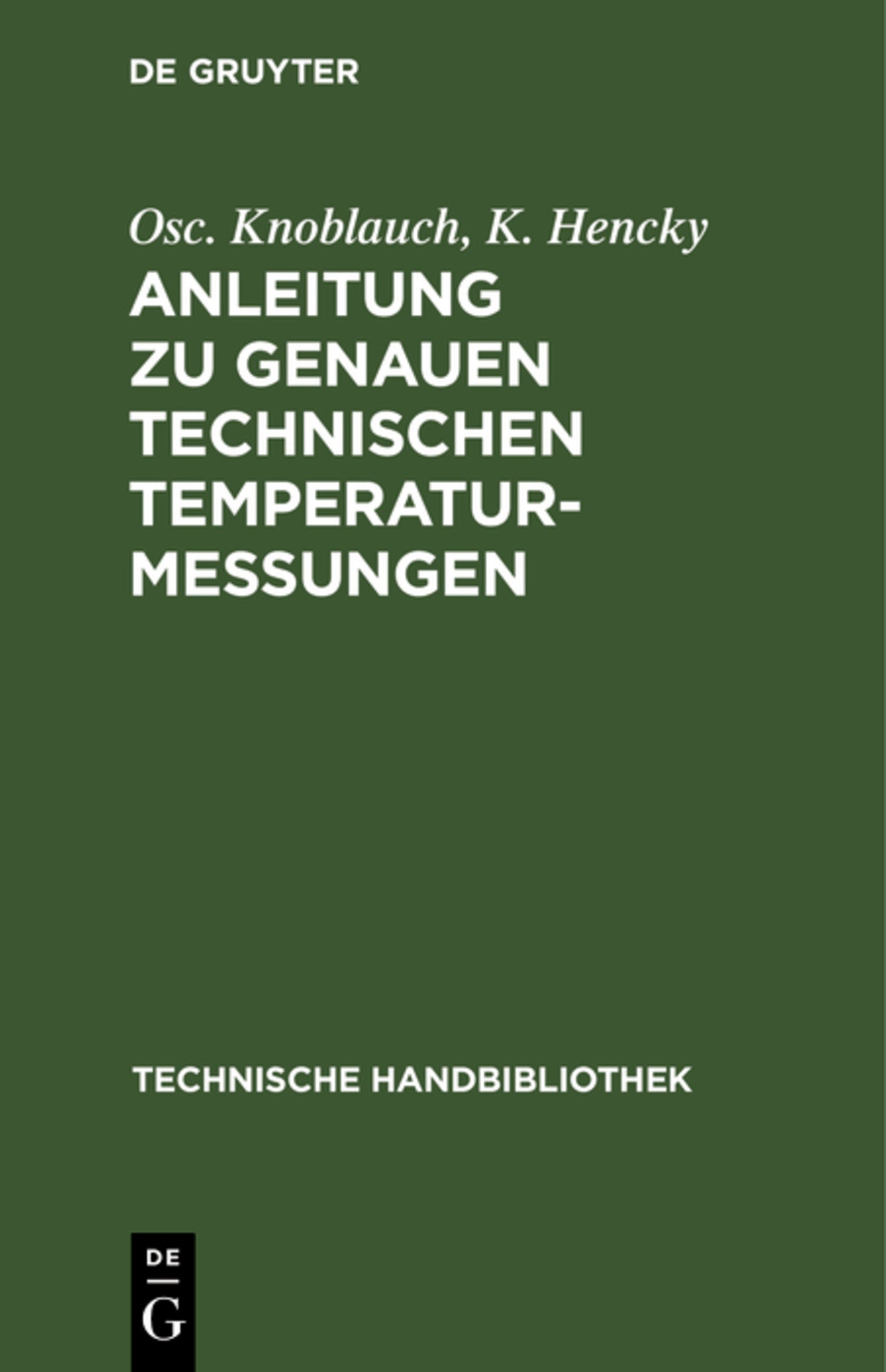 Cover image for Anleitung zu genauen technischen Temperaturmessungen ISBN 9783486753004
